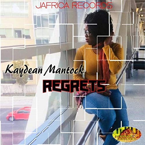 Kaydean Mantock - Regrets