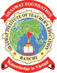 Shaswat Institute Of Teacher's Education, Ranchi