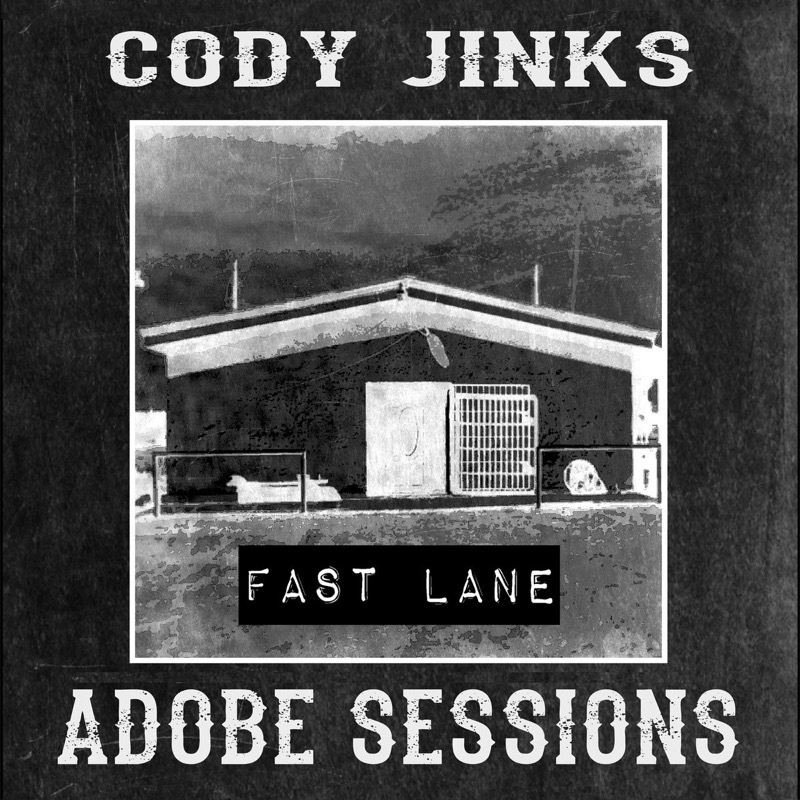 Cody Jinks - Fast Lane