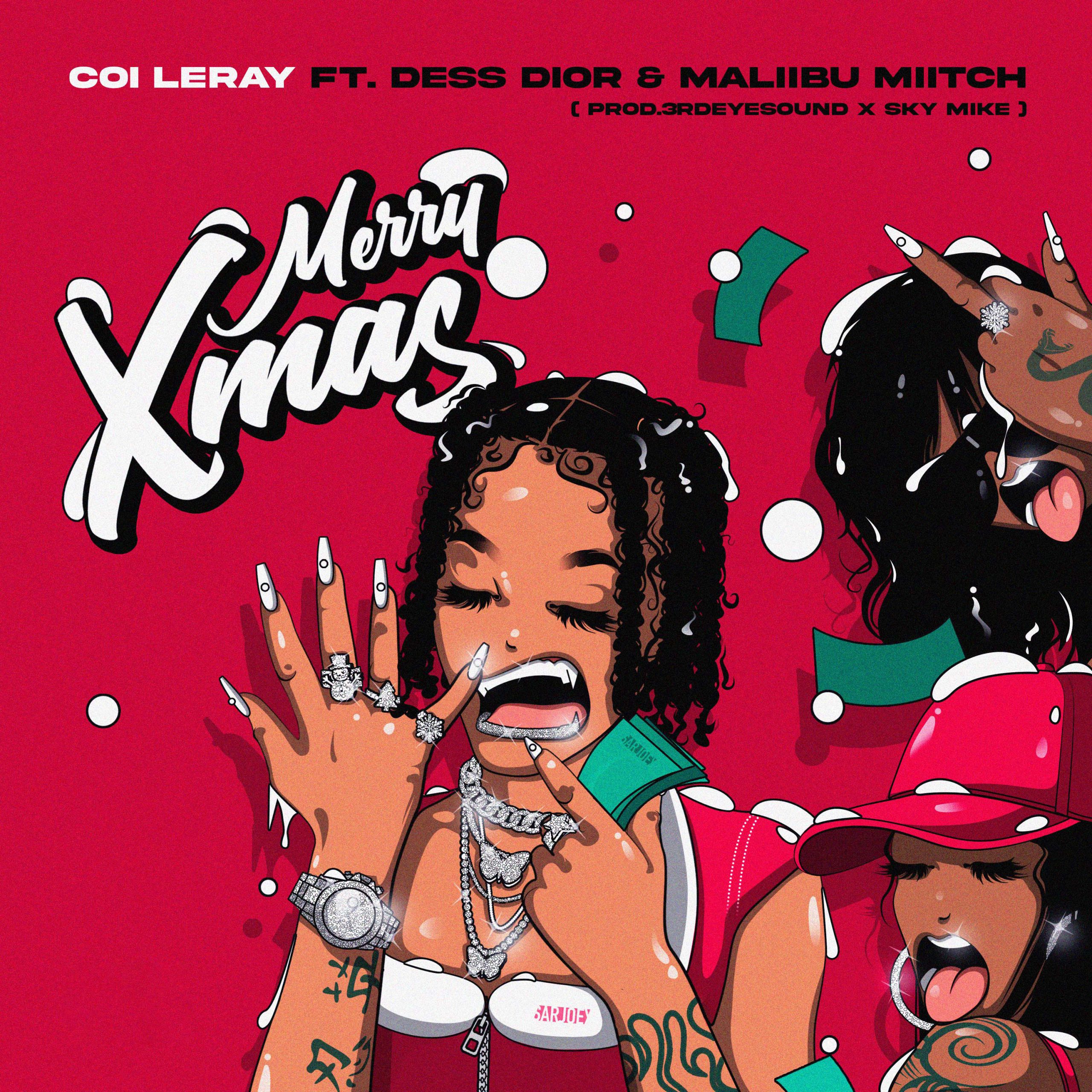 Coi Leray ft Maliibu Miitch & Dess Dior - Merry Xmas