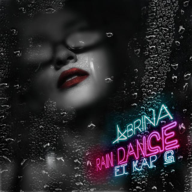Abrina ft. Kap G - Rain Dance