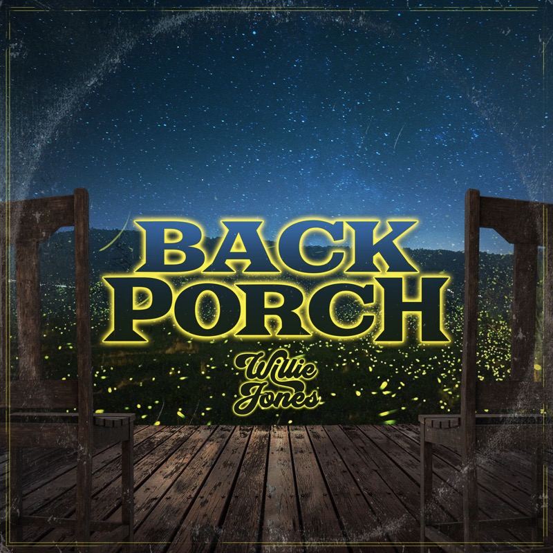 Willie Jones - Back Porch