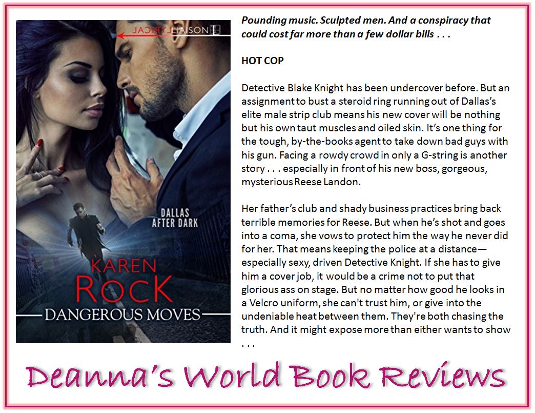 Dangerous Moves by Karen Rock blurb