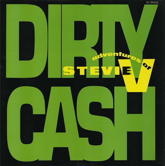 Adventures Of Stevie V - Dirty Cash (Money Talks)