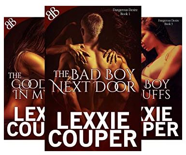 Dangerous Desire series by Lexxie Couper