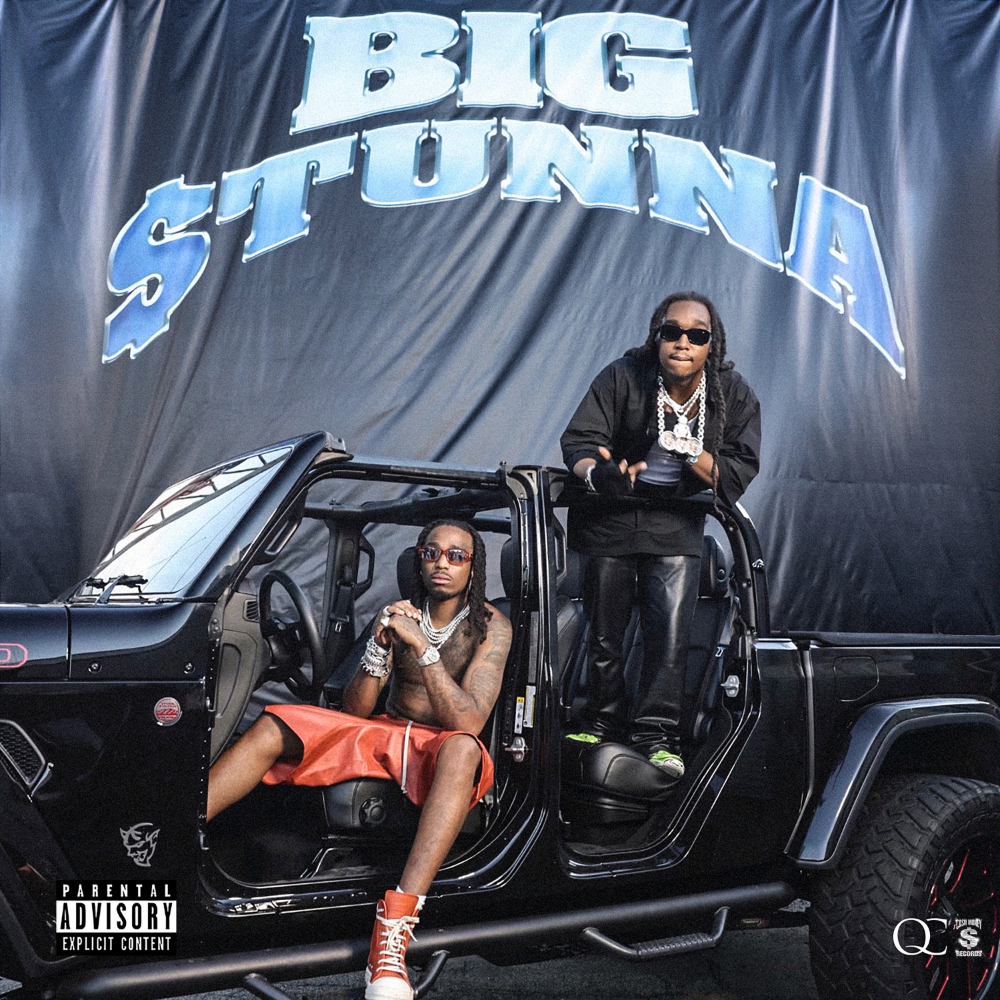 Quavo & Takeoff ft Birdmanx- Big Stunna