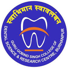 Guru Gobind Singh College of Dental Science and Research Centre, Burhanpur
