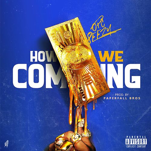 Opc 8eezy - How We Coming