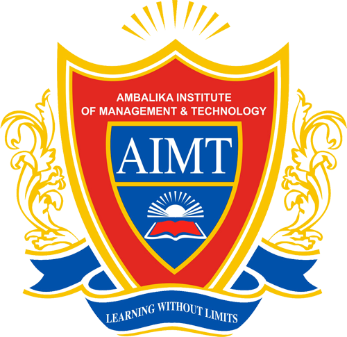 AMBALIKA INSTITUTE OF MANAGEMENT AND TECHNOLOGY