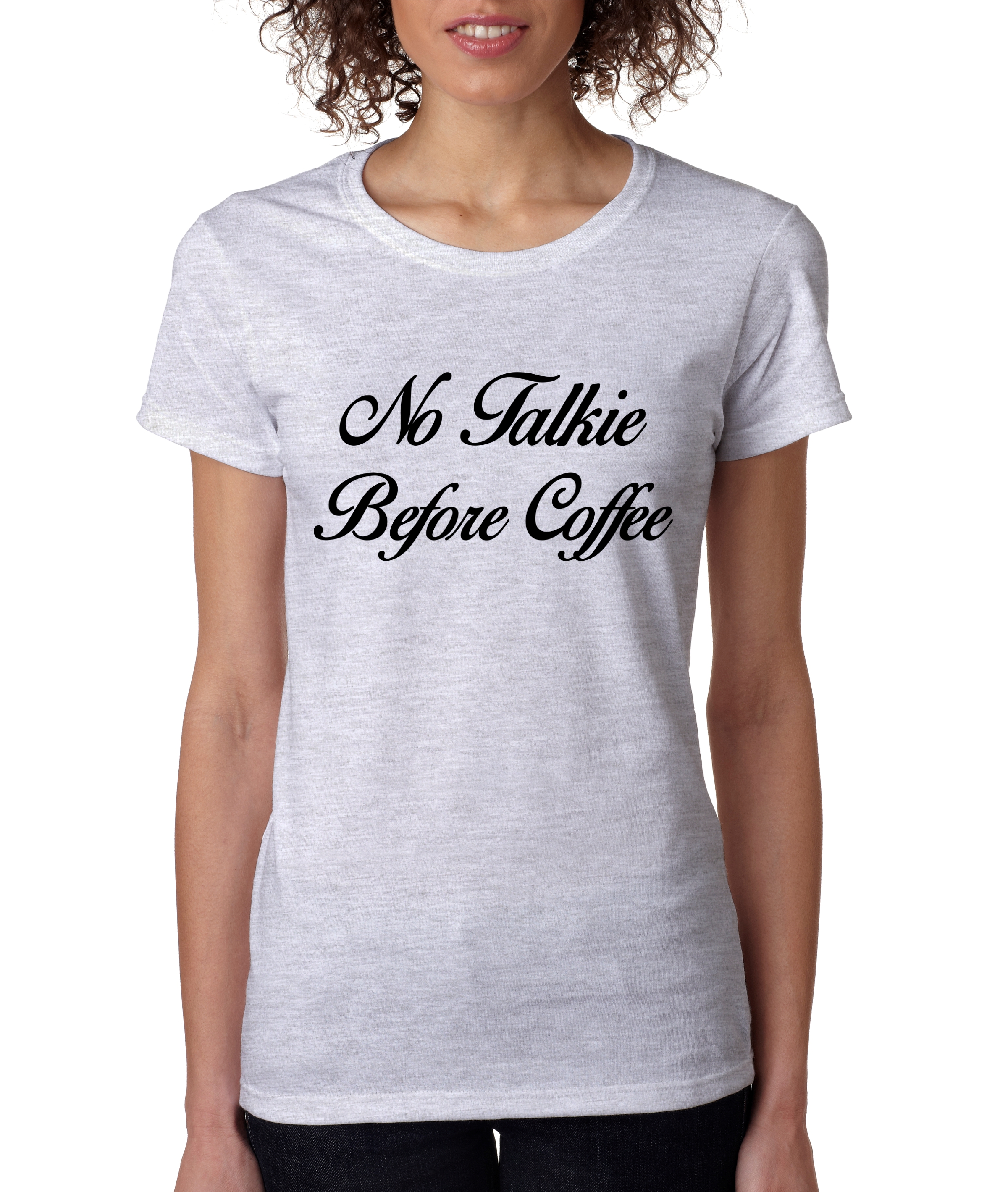 no coffee no talkie t shirt