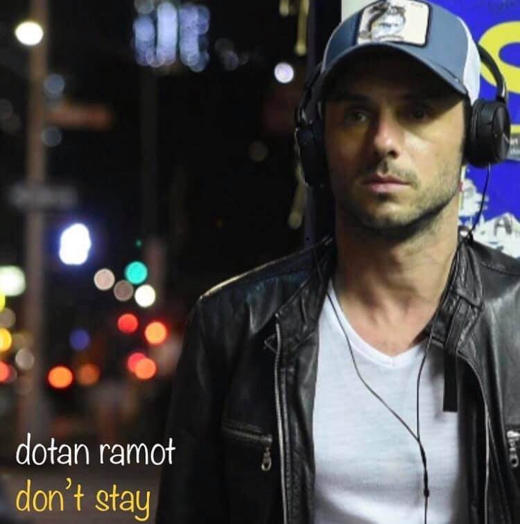 Dotan Ramot - Don't Stay