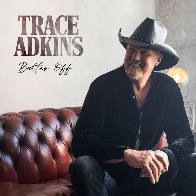 Trace Adkins - Better Off