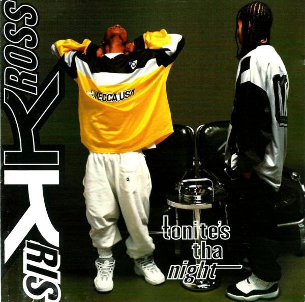 Kriss Kross - Tonight's Tha Night