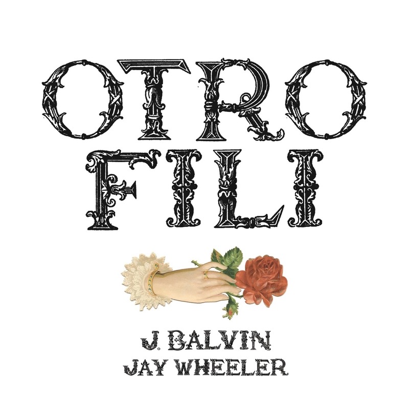 J Balvin Y Jay Wheeler - OTRO FILI