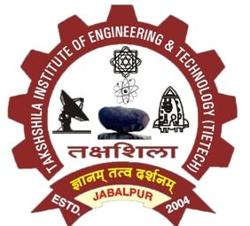 Takshila Institute Of Engineering and Technology, Jabalpur