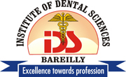 Institute of Dental Sciences, Bareilly