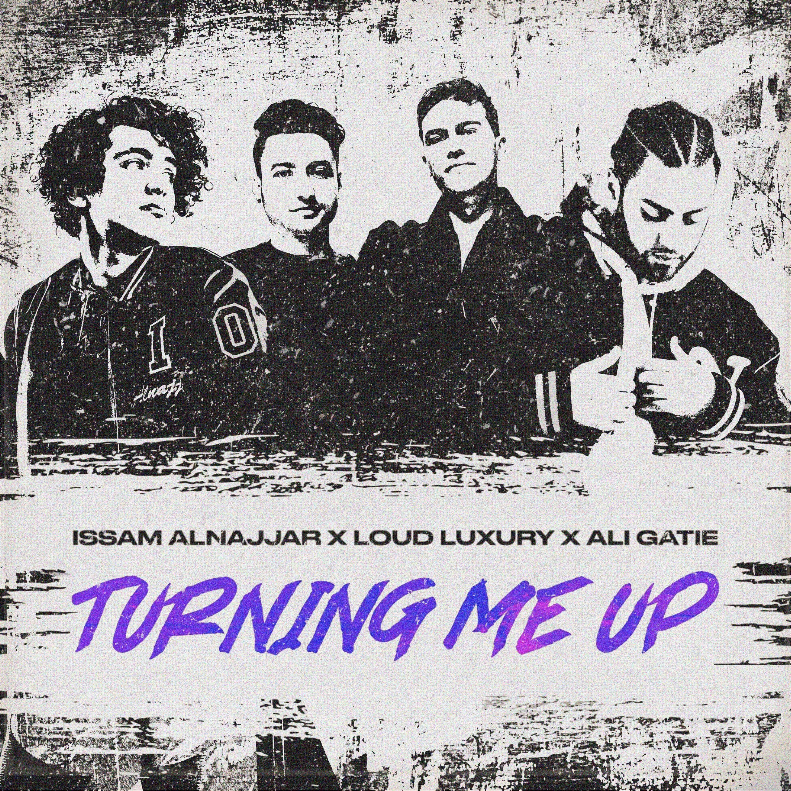 Issam Alnajjar ft Loud Luxury & Ali Gatie - Turning Me Up (Hadal Ahbek Remix)