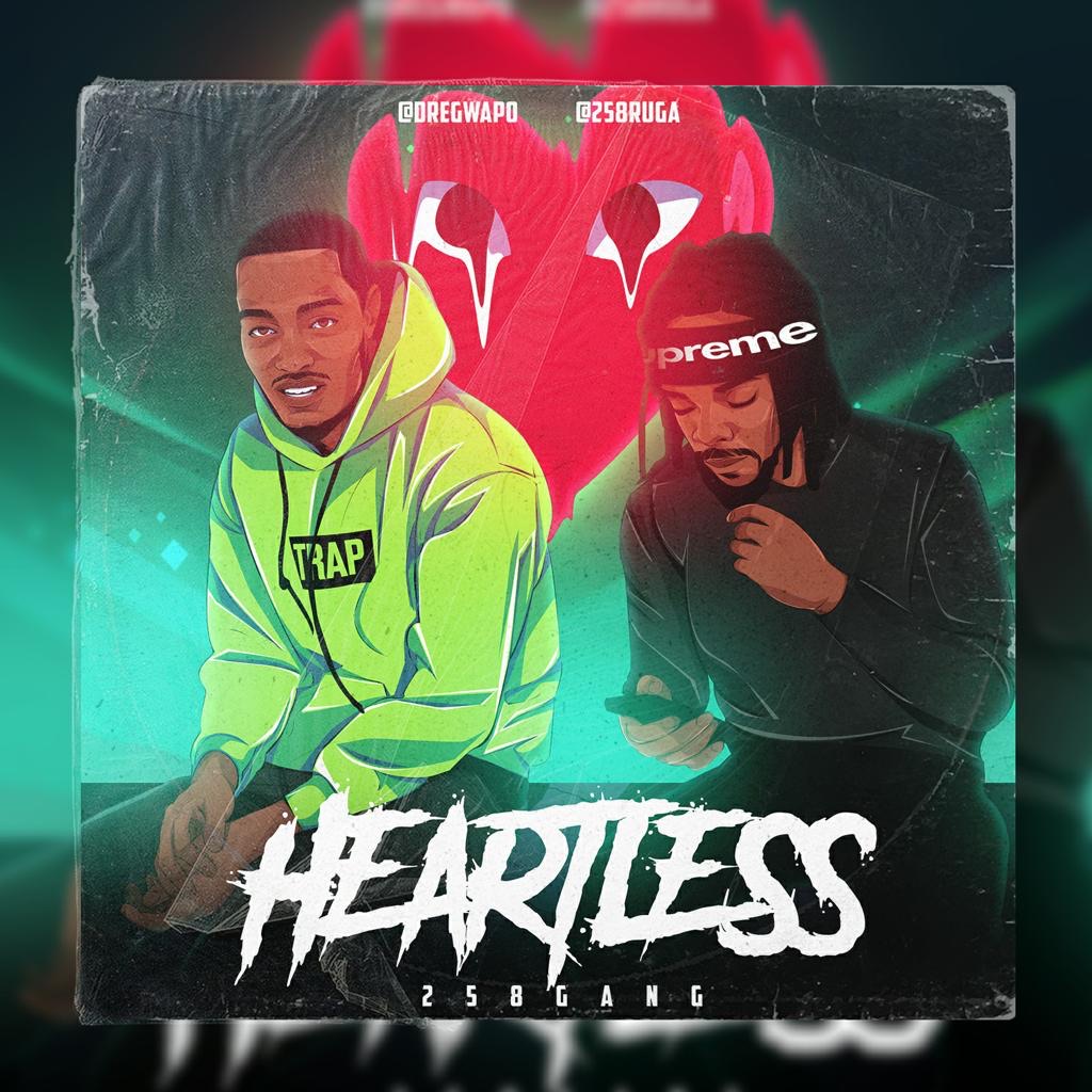 258 Gang - Heartless