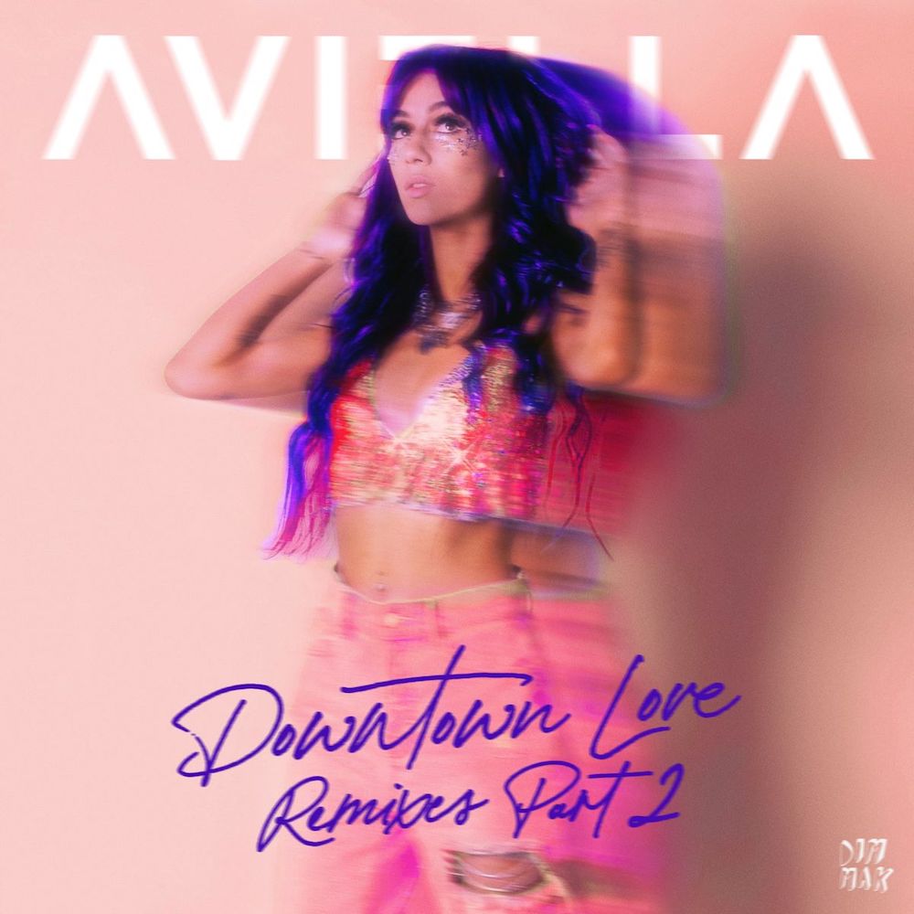 Aviella - Downtown Love (Ellemi Remix)