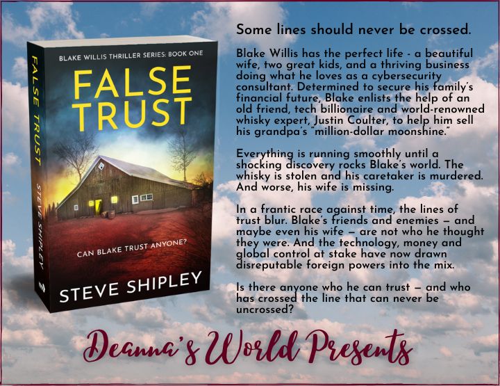 False Trust by Steve Shipley blurb