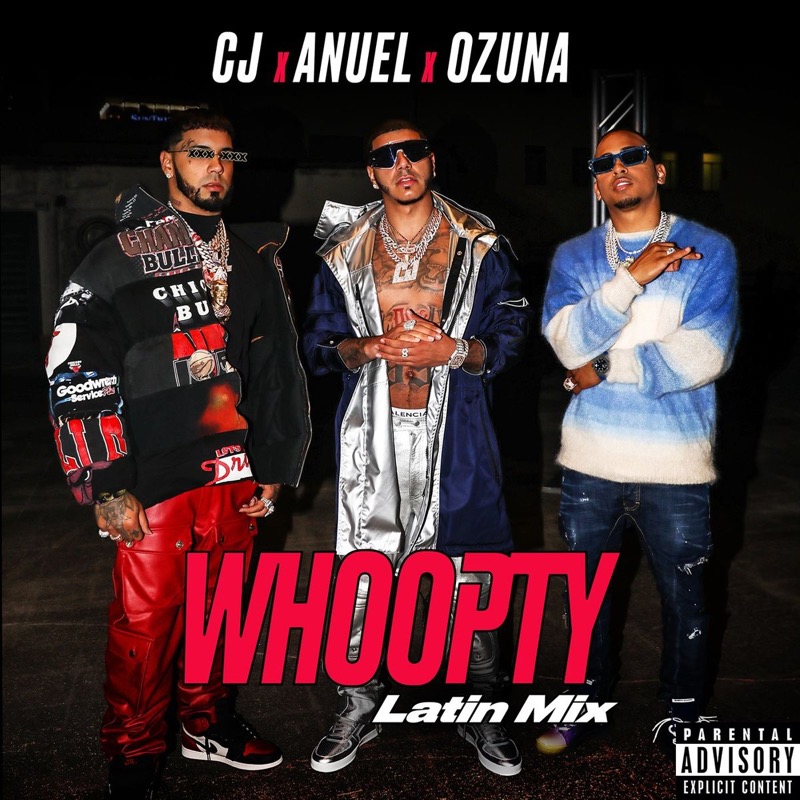 CJ ft Anuel AA Y Ozuna - Whoopty (Latin Mix)