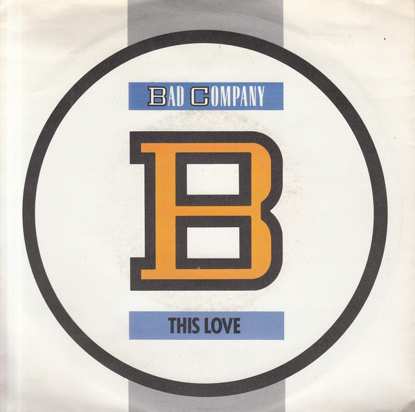 Bad Company - This Love
