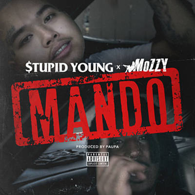 Stupid Young ft. Mozzy - Mando