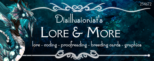 Disillusionist’s Lore & More. Lore, coding, proofreading, breeding cards, graphics.