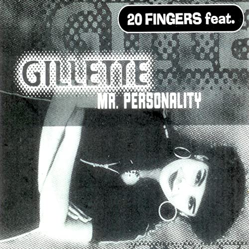20 Fingers ft Gillette - Mr. Personality