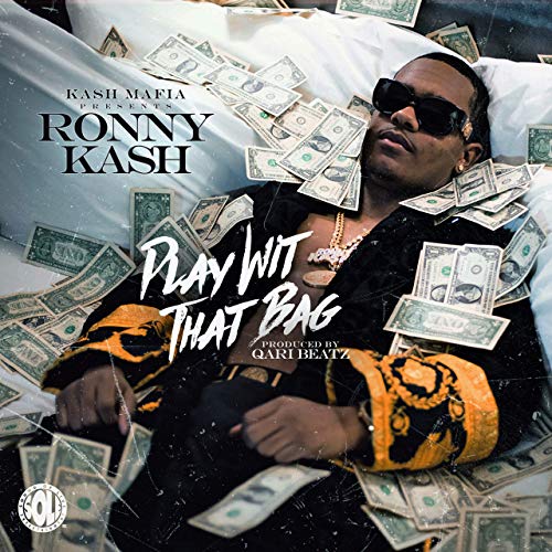 Ronny Kash - Play Wit That Bag