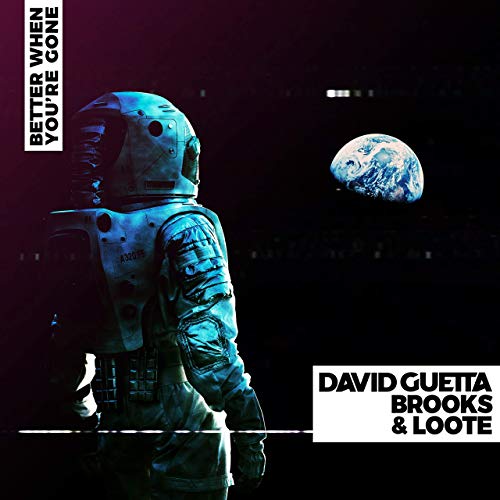 David Guetta - Better When You're Gone
