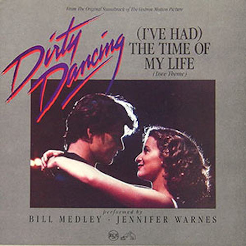Bill Medley - (I've Had) The Time of My Life