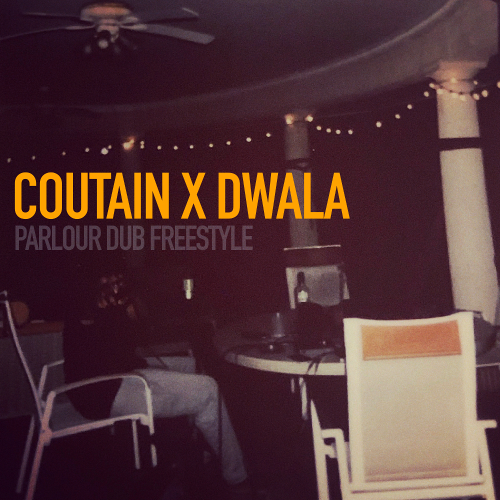Coutain - Parlour Dub Freestyle
