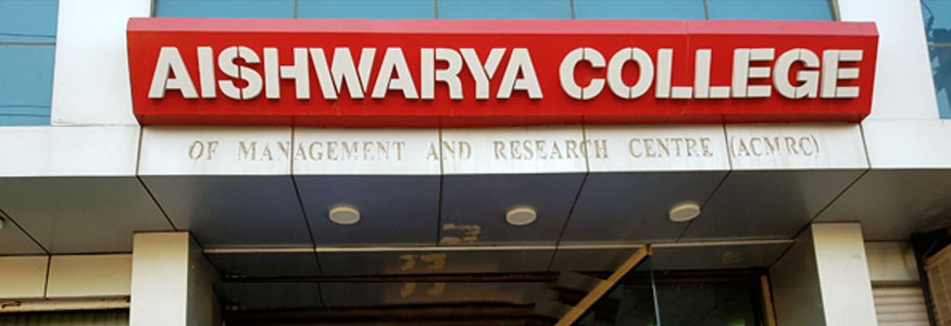AISHWARYA COLLEGE OF MANAGEMENT and RESEARCH CENTRE