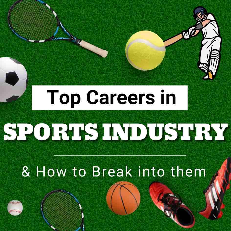 top-careers-in-the-sports-industry-how-to-break-into-them