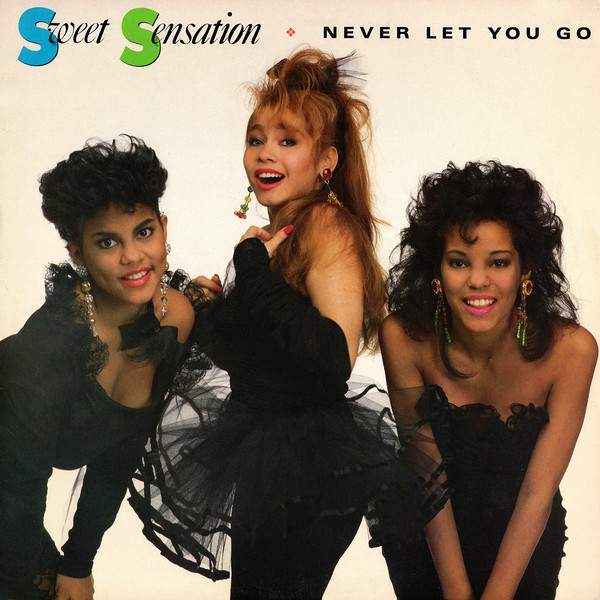 Sweet Sensation - Never Let You Go (12 Inch Version)