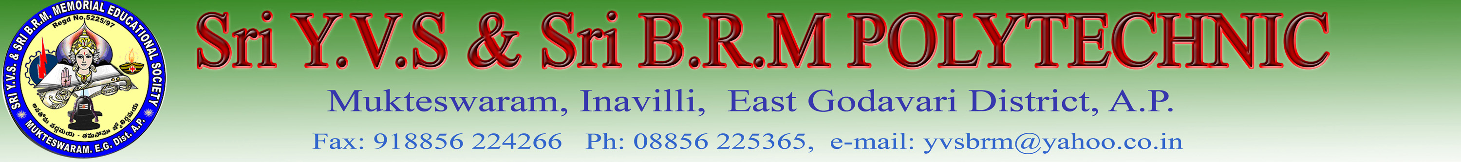 Sri YVS and Sri BRM Polytechnic, East Godavari Dist.