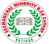 Seemanchal Minority B.Ed. College, Katihar