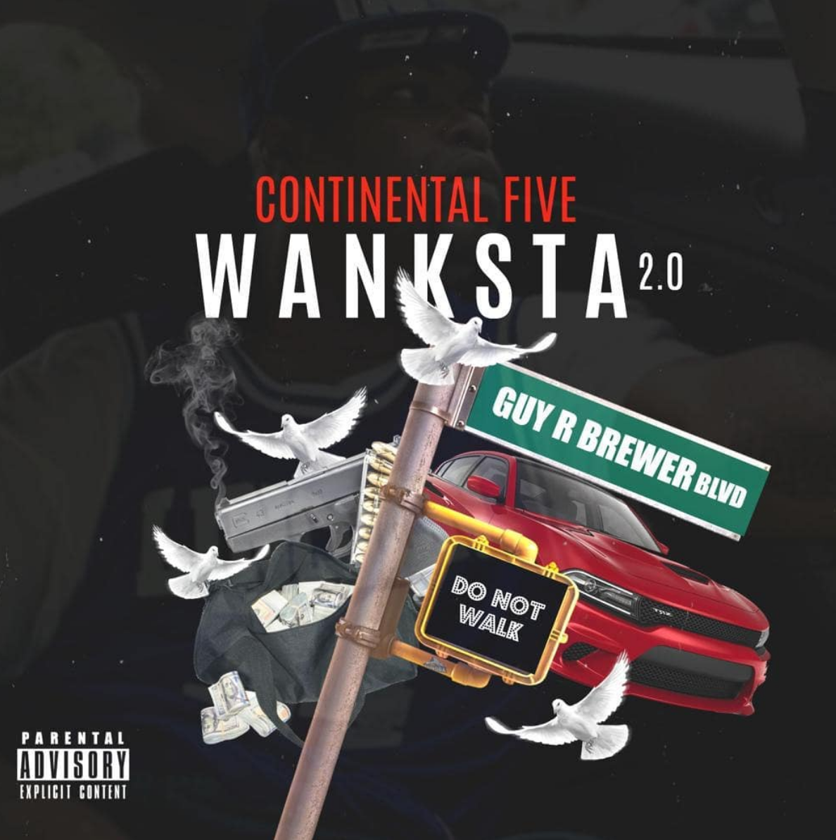 Continental Five - Wanksta 2.0