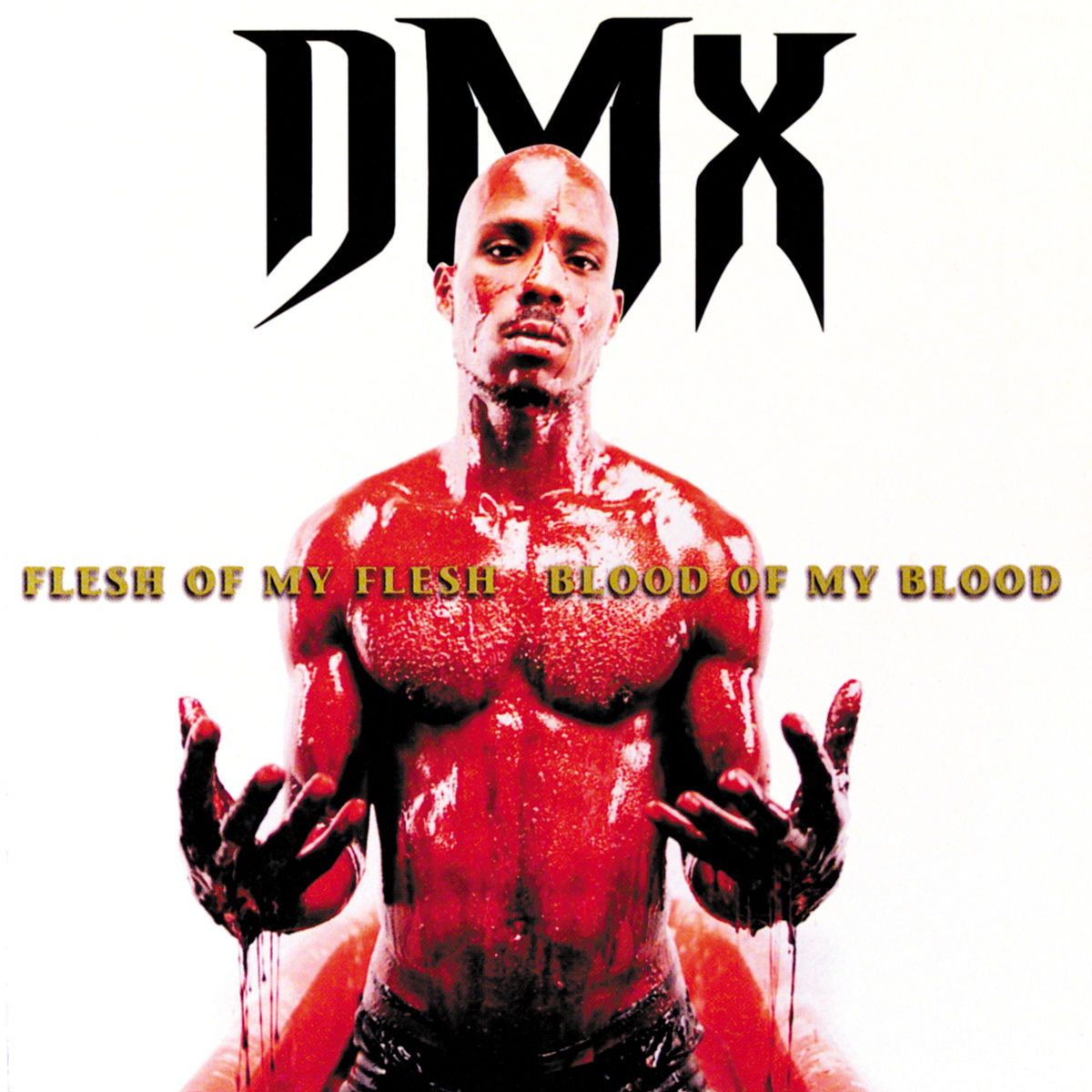 DMX - Flesh Of My Flesh, Blood Out My Blood