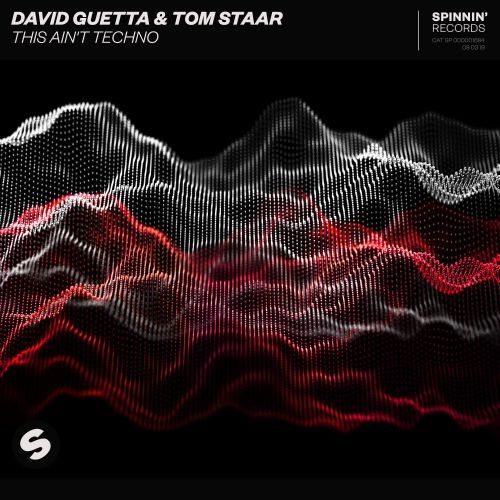 David Guetta & Tom Starr - This Ain't Techno