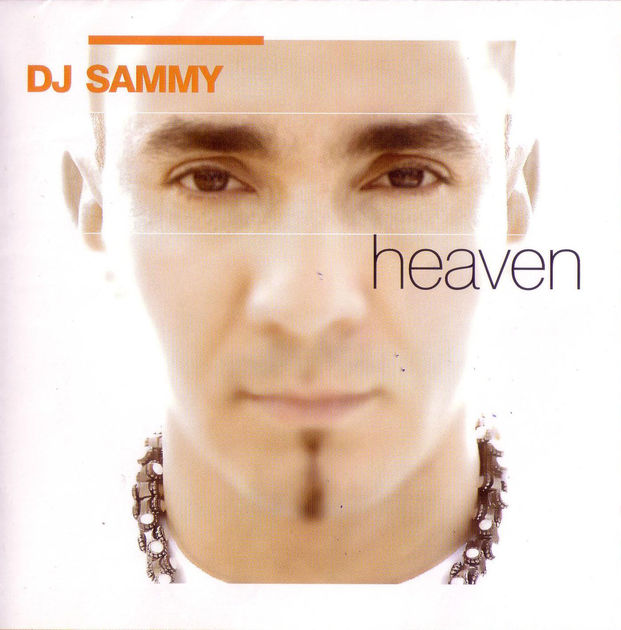 DJ Sammy ft Yanou & Do (Dominique Van Hulstminique Van Hulst - Heaven