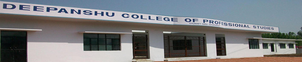 Deepanshu College Of Professional Studies, Saharanpur