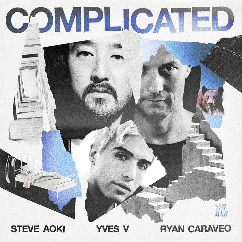 Steve Aoki & Yves V ft Ryan Caraveo - Complicated
