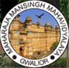 Maharaja Mansingh College, Gwalior