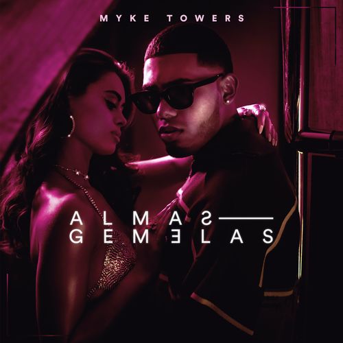 Myke Towers - ALMAS GEMELAS
