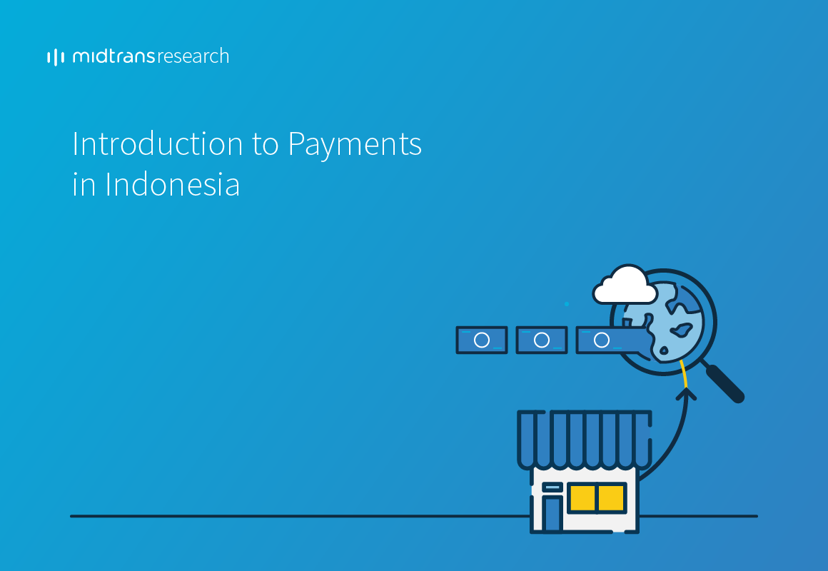 MidtransResearch: Introduction to Payments in Indonesia