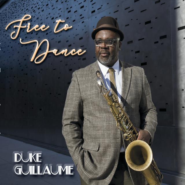 Duke Guillaume - Free To Dance