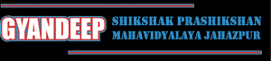 Gyandeep Shikshak Prashikshan Mahavidyalya, Bhilwara
