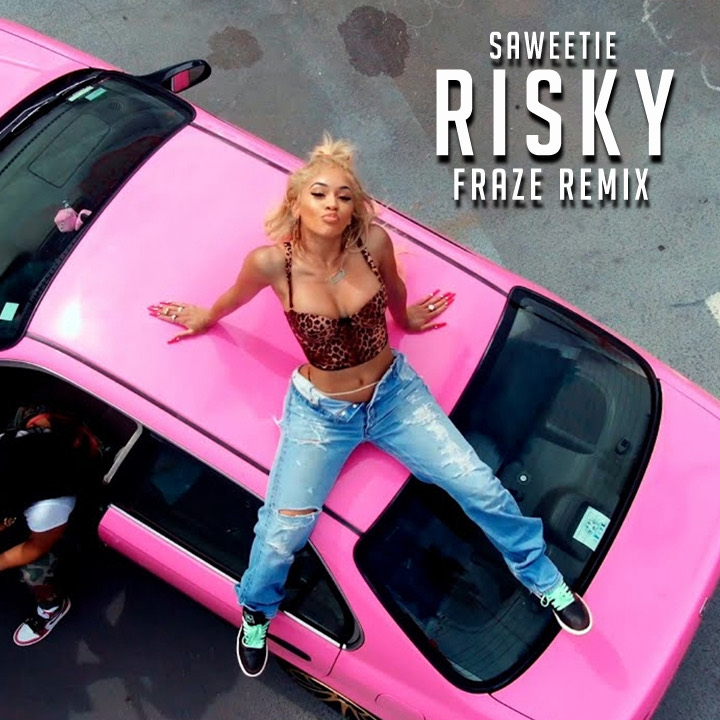 Saweetie - Risky (Fraze Remix)
